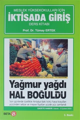 İktisada Giriş; Meslek Yüksekokulları İçin ( Basından Örneklerle )