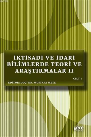 İktisadi ve İdari Bilimlerde Teori ve Araştırmalar 2 Cilt 1