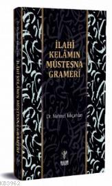 İlahi Kelamın Müstesna Grameri