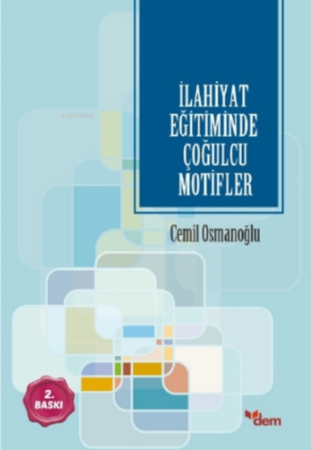 İlahiyat Eğitiminde Çoğulcu Motifler Cemil Osmanoğlu