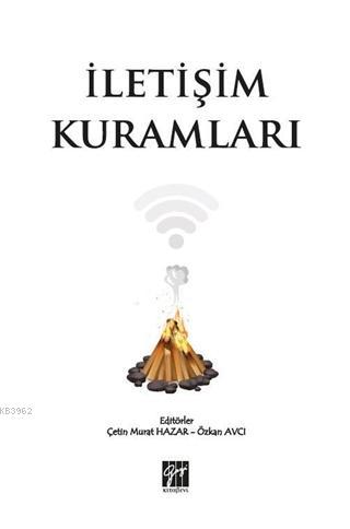 İletişim Kuramları Çetin Murat Hazar