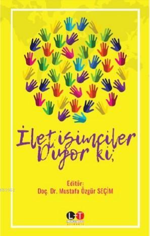 İletişimciler Diyor Ki