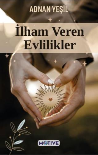 İlham Veren Evlilikler Adnan Yeşil