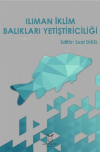 Ilıman İklim Balıkları Yetiştiriciliği