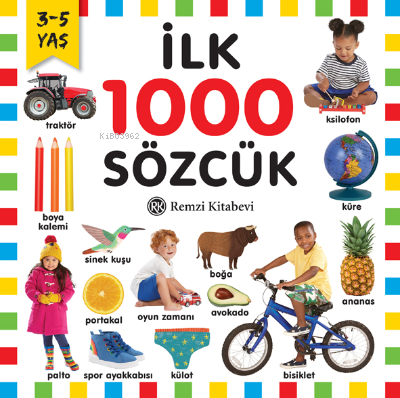 İlk 1000 Sözcük;3-5 Yaş