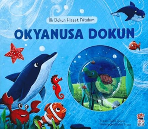 İlk Dokun Hisset Kitabım - Okyanusa Dokun Melek Dinçer