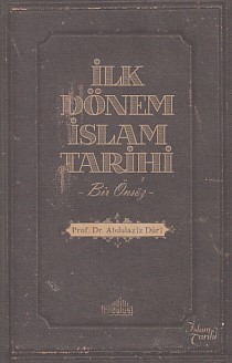 İlk Dönem İslam Tarihi Abdülaziz Duri
