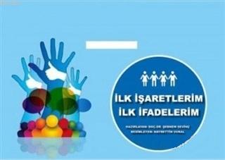 İlk İşaretlerim İlk İfadelerim