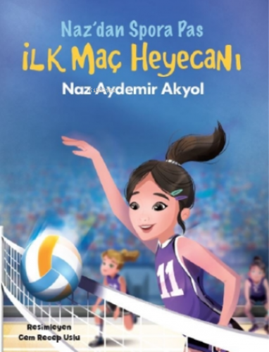 İlk Maç Heyecanı - Nazdan Spor'a Pas 2 Naz Aydemir Akyol