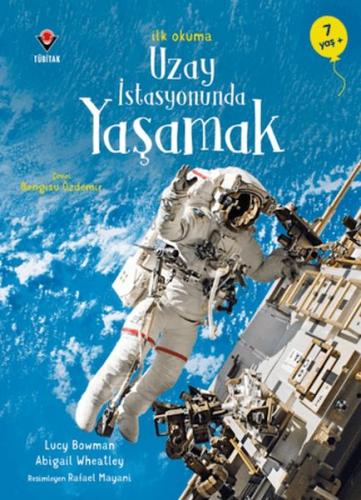 İlk Okuma - Uzay İstasyonunda Yaşamak Lucy Bowman