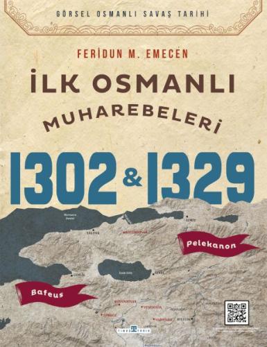 İlk Osmanlı Muharebeleri Bafeus 1302 & Pelekanon 1329