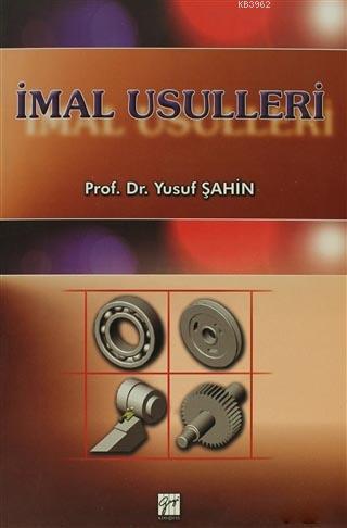 İmal Usulleri