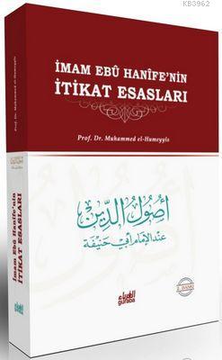 İmam Ebû Hanîfe'nin İtikat Esasları (Ciltli)