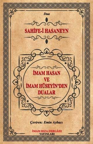 İmam Hasan ve İmam Hüseyin'den Dualar Cevat Kayyumi İsfahani