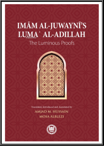 'Imm al-Juwayn's Luma al-Adillah Amjad M. Hussain