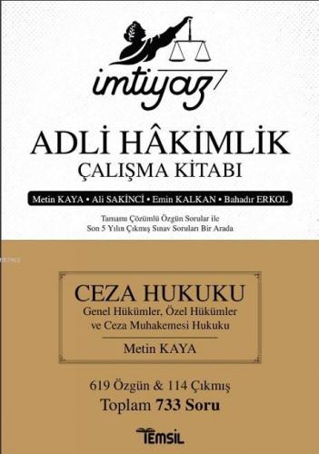 İmtiyaz - Adli Hakimlik Çalışma Kitabı; Ceza Hukuku - Genel Hükümler Ceza Hukuku - Özel Hükümler Ceza Muhakemesi Hukuku