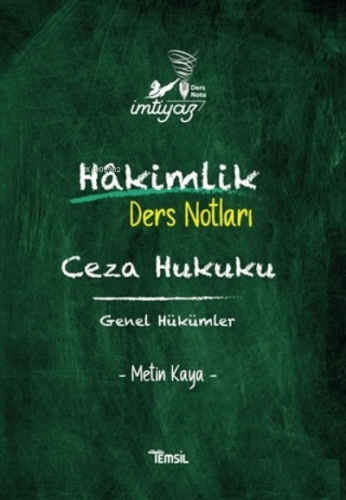 İmtiyaz Hakimlik Ders Notları Ceza Hukuku Genel Hükümler