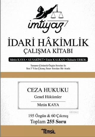 İmtiyaz - İdari Hakimlik Çalışma Kitabı; Ceza Hukuku - Genel Hükümler Ceza Hukuku - Özel Hükümler Ceza Muhakemesi Hukuku