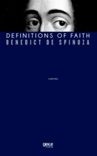 İnanç Tanımları Benedict de Spinoza