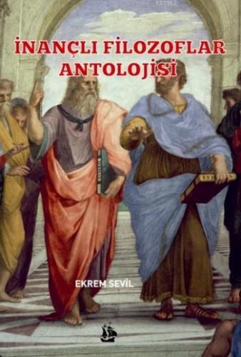 İnançlı Filozoflar Antolojisi