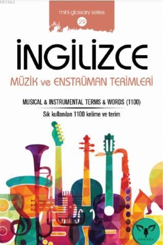 İngilizce Müzik ve Enstrüman Terimleri; Musical - İnstrumentel Terms - Words