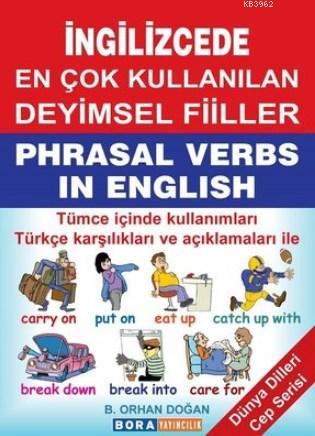 İngilizcede En Çok Kullanılan Deyimsel Fiiller