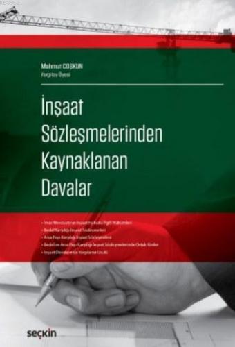 İnşaat Sözleşmelerinden Kaynaklanan Davalar