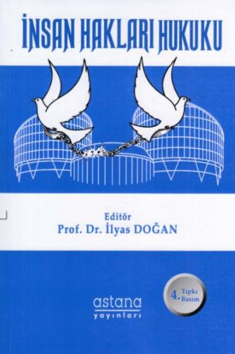 İnsan Hakları Hukuku Prof. Dr. İlyas Doğan