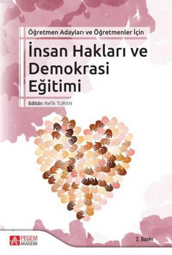 İnsan Hakları ve Demokrasi Eğitimi Öğretmen Adayları ve Öğretmenler İçin