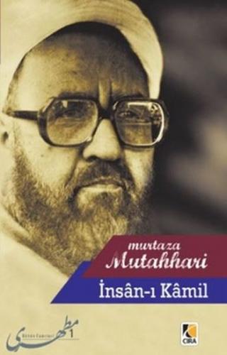 İnsan-ı Kamil Şehid Murtaza Mutahhari