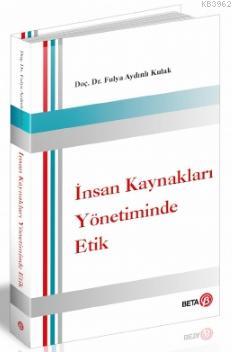 İnsan Kaynakları Yönetiminde Etik