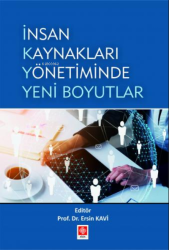 İnsan Kaynakları Yönetiminde Yeni Boyutlar