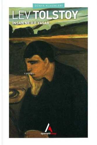 İnsan Ne İle Yaşar