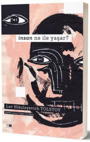 İnsan Ne İle Yaşar? Lev Nikolatevich Tolstoy