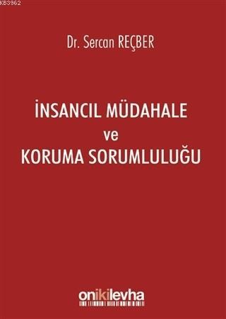 İnsancıl Müdahale ve Koruma Sorumluluğu