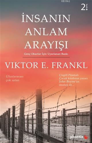 İnsanın Anlam Arayışı: Genç Okurlar Uyarlanan Baskı Viktor Emil Frankl