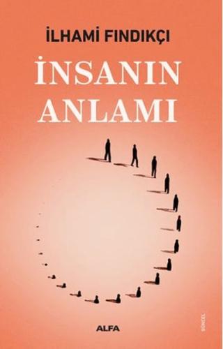 İnsanın Anlamı