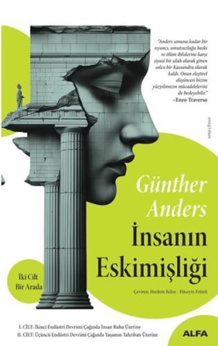 İnsanın Eskimişliği (2 Cilt Bir Arada) Günther Anders