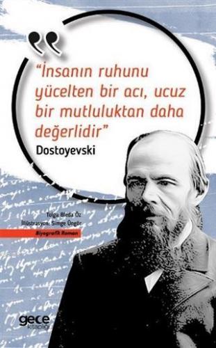 İnsanın Ruhunu Yücelten Bir Acı, Ucuz Bir Mutluluktan Daha Değerlidir