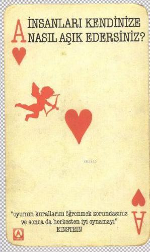 İnsanları Kendinize Nasıl Aşık Edersiniz?