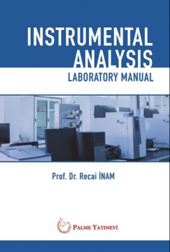 Instrumental Analysis Laboratory Manual Recai İnam