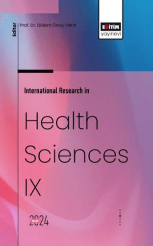 International Research In Health Sciences IX Ed. Didem Önay Derin