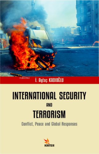 International Security and Terrorism Aytaç Kadioğlu