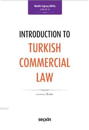 Introduction to Turkish Commercial Law