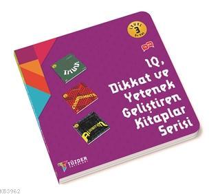 IQ Dİkkat ve Yetenek Geliştiren Kitaplar Serisi Level 3 (3 Kitap Takım) 5+ Yaş