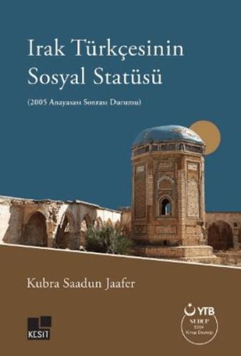 Irak Türkçesinin Sosyal Statüsü (2005 Anayasası Sonrası Durumu) Kubra 