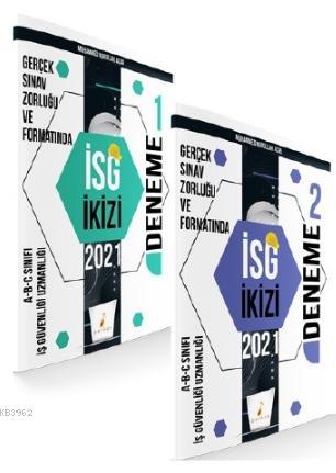 İş Güvenliği Uzmanlığı Sınavlarına Hazırlık İSG İkizi 2 Özgün Deneme Sınavı