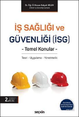 İş Sağlığı ve Güvenliği (İSG) Temel Konular