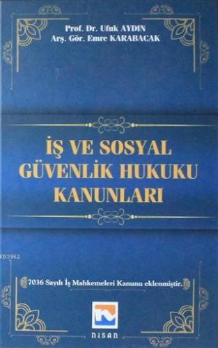 İş ve Sosyal Güvenlik Hukuku Kanunları