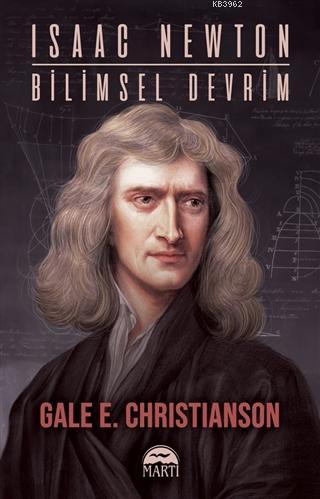 Isaac Newton-Bi̇li̇msel Devri̇m Gale E. Christianson